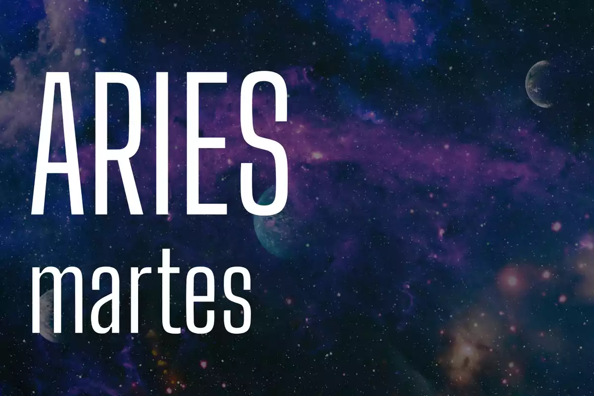Fondo de galaxia con las palabras Aries martes en letras grandes y blancas