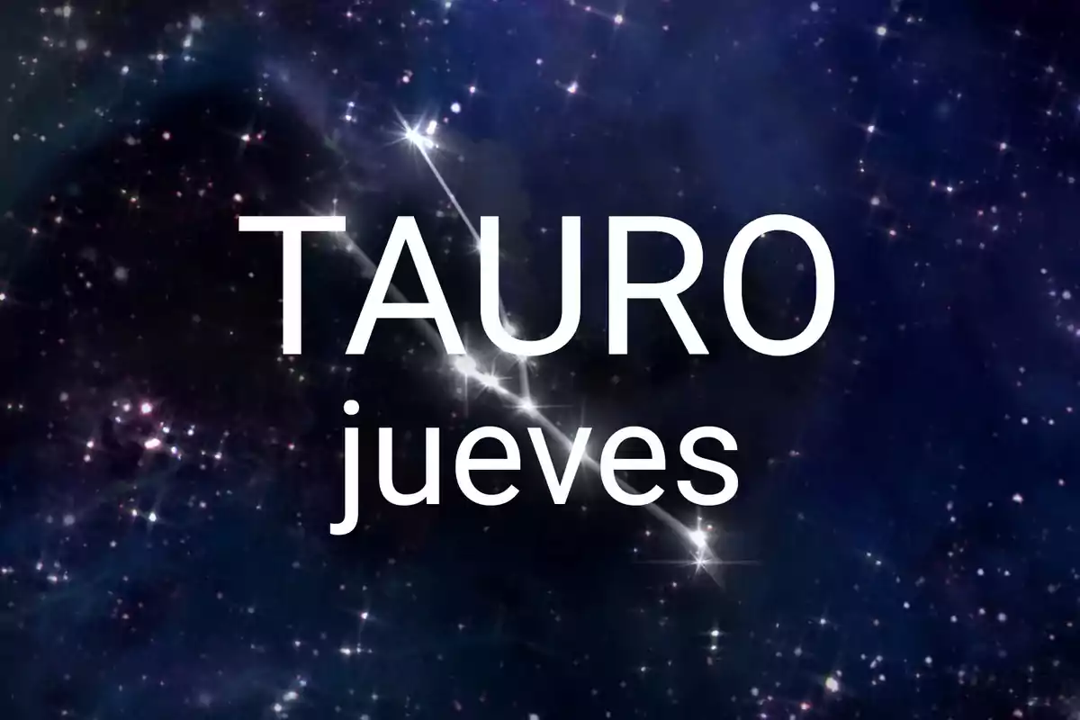 Fondo de estrellas con las palabras Tauro jueves en el centro