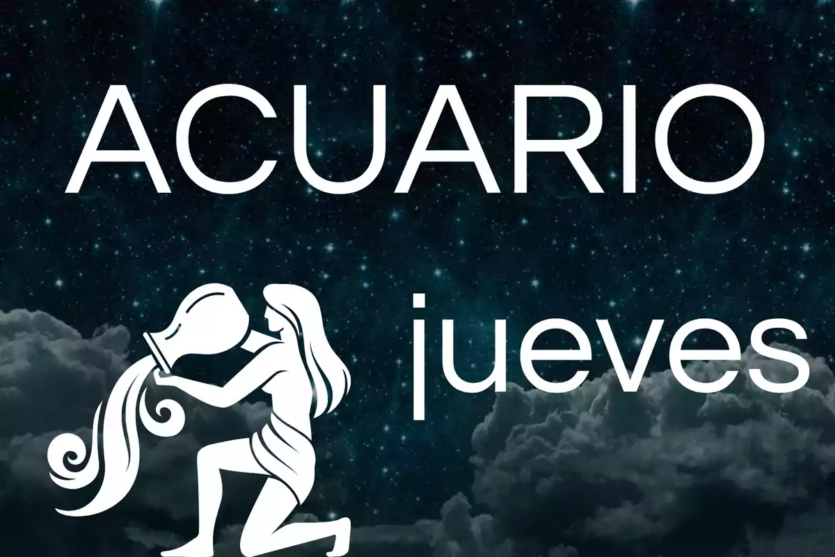 Fondo de cielo estrellado con nubes, el texto Acuario y jueves, junto a la silueta de una figura vertiendo agua.