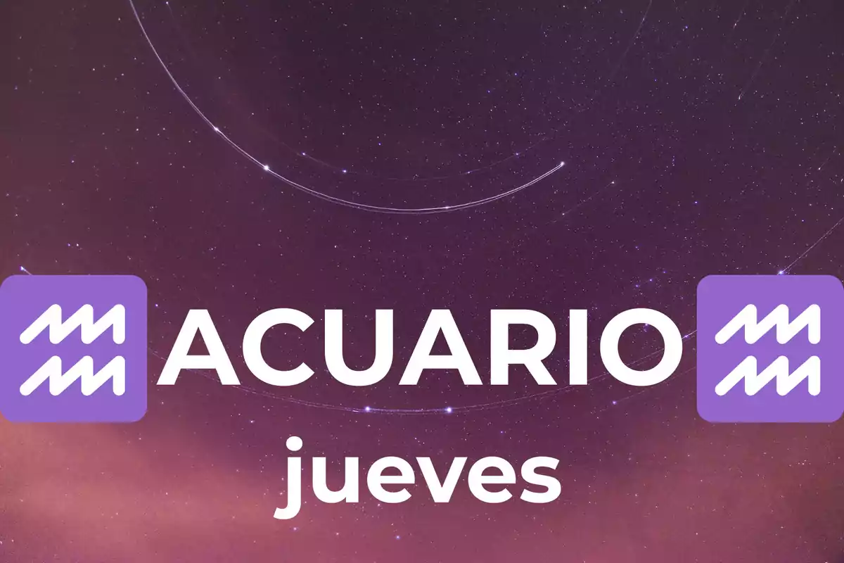 Fondo de cielo estrellado con la palabra Acuario en grande y jueves debajo, acompañado de dos símbolos del signo zodiacal Acuario en color morado.