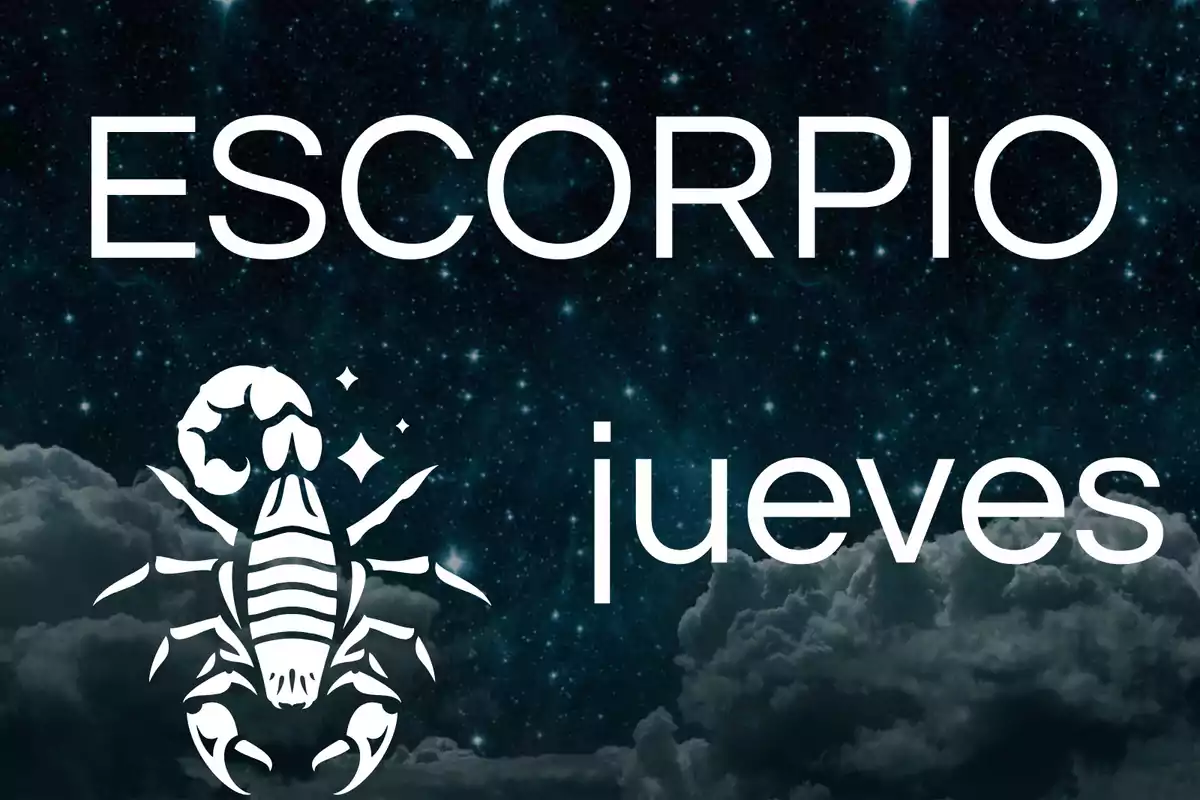 Imagen con el texto Escorpio y jueves sobre un fondo de cielo estrellado con nubes y un dibujo de un escorpión blanco.