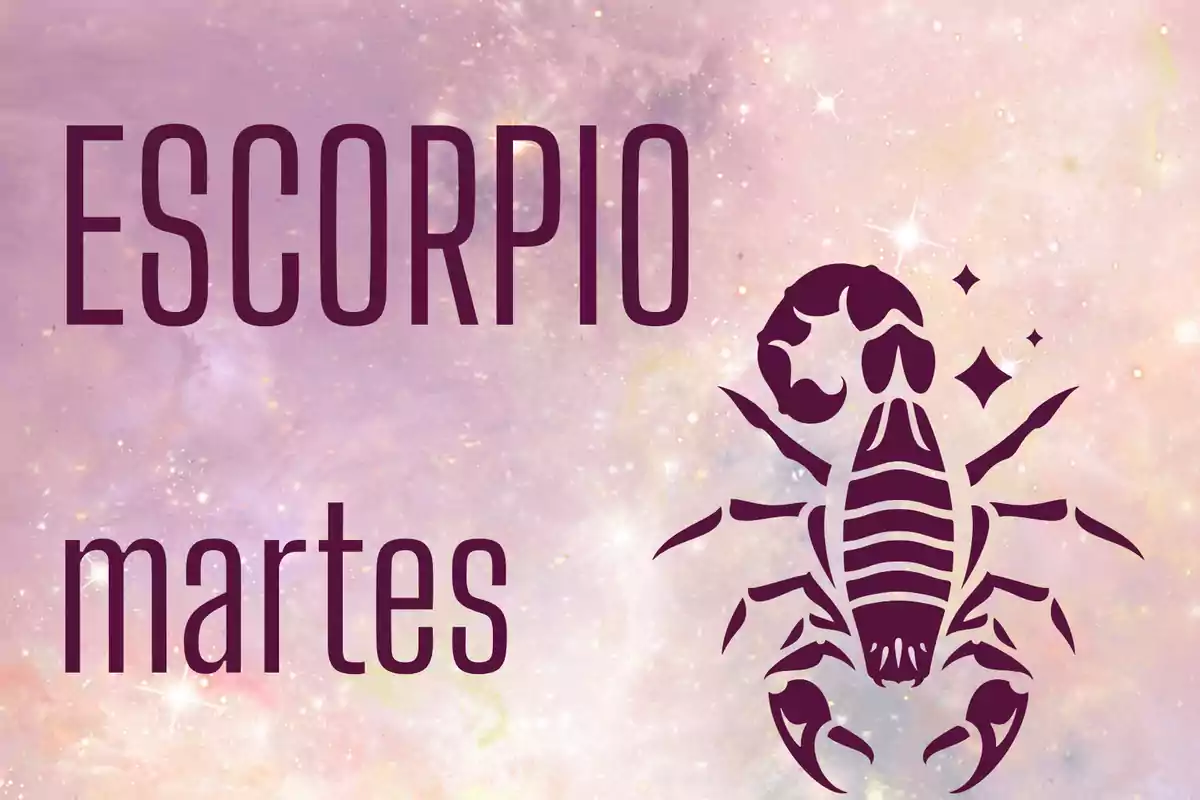 Imagen con fondo de galaxia en tonos pastel, la palabra Escorpio y martes en letras grandes junto a la silueta de un escorpión.