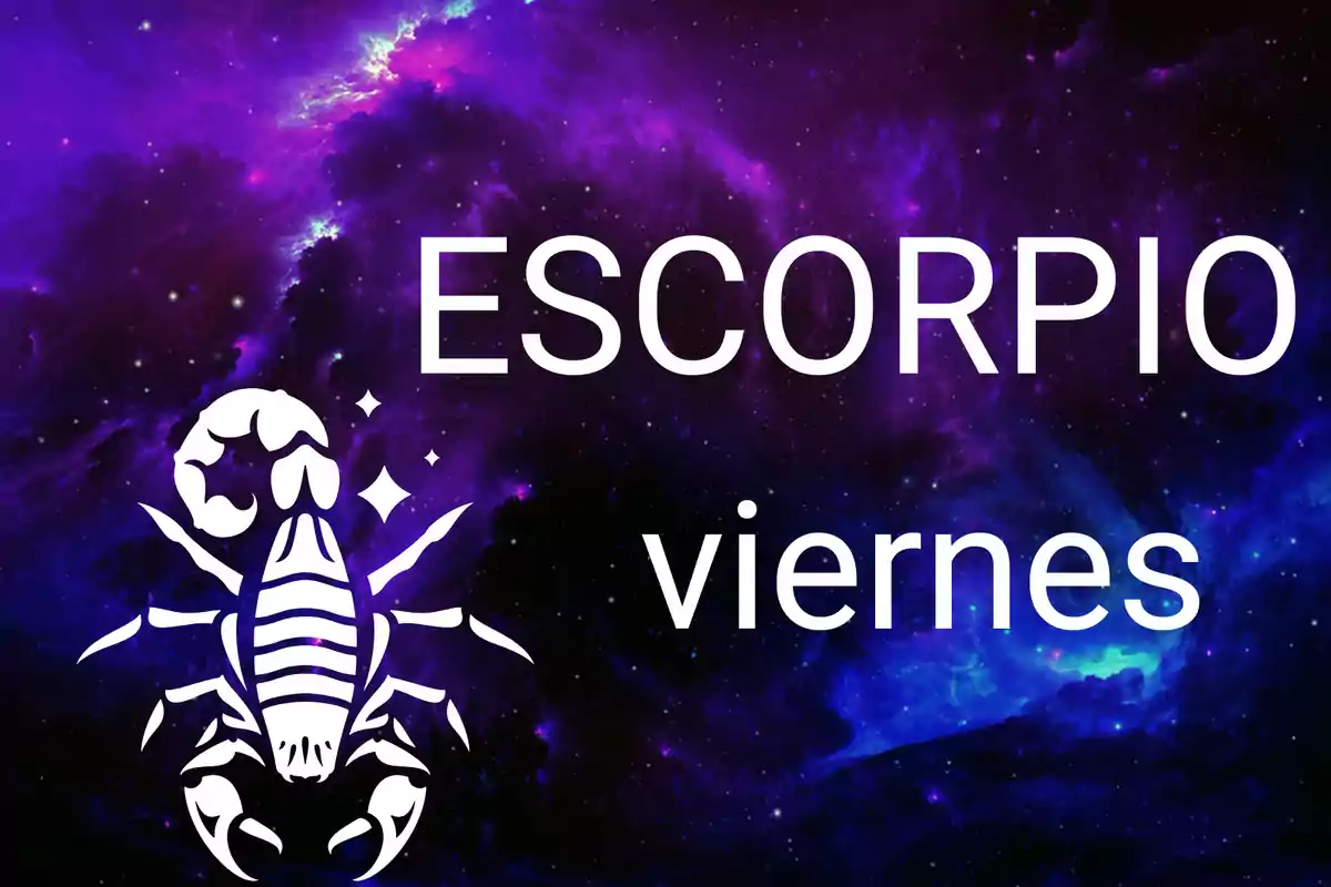 Fondo de galaxia en tonos morados y azules con la palabra Escorpio, la palabra viernes y un dibujo blanco de un escorpión.