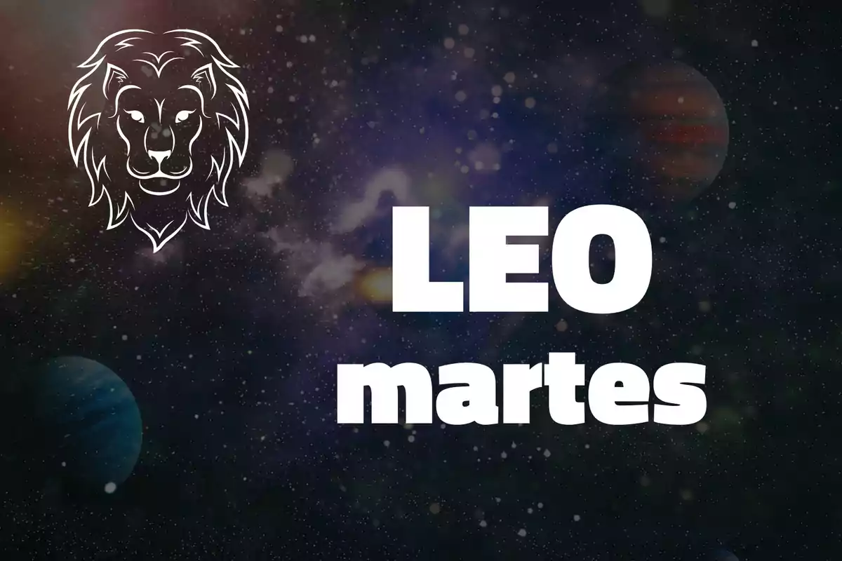 Fondo de galaxia con planetas, un dibujo de león y las palabras LEO martes en letras grandes blancas
