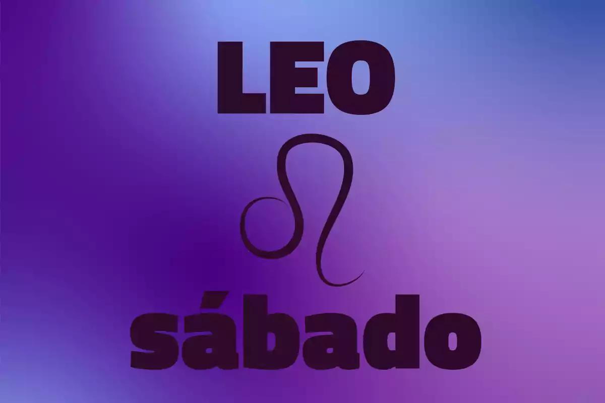 Fondo degradado en tonos morados con la palabra LEO en la parte superior, el símbolo del signo zodiacal en el centro y la palabra sábado en la parte inferior.