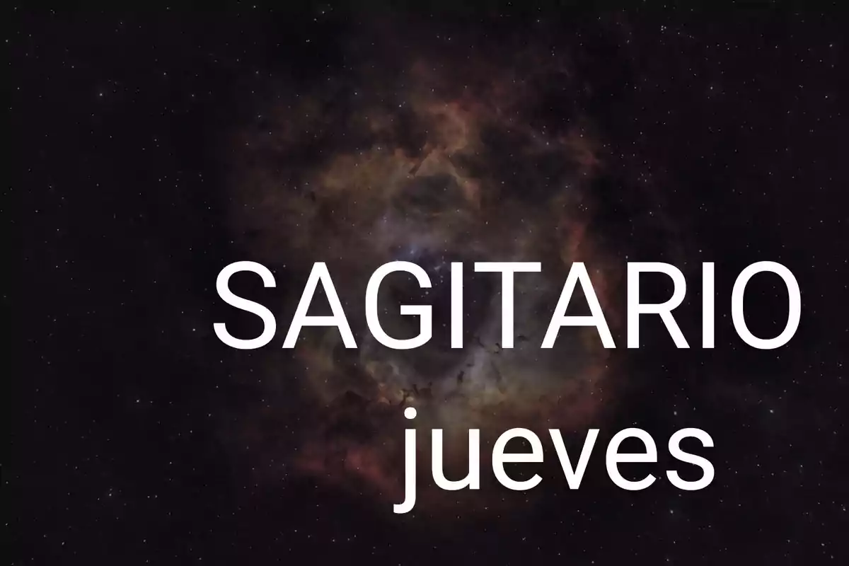 Fondo de galaxia oscura con las palabras SAGITARIO y jueves en letras blancas grandes