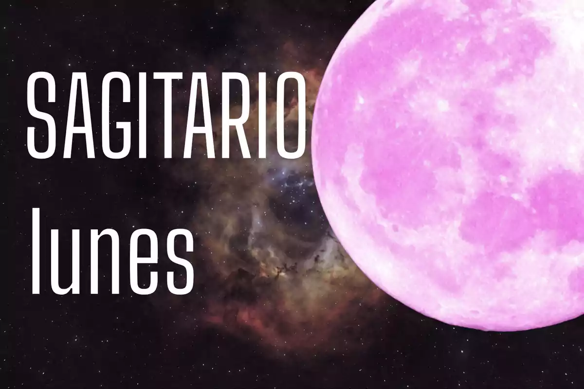 Fondo espacial con una luna rosa y las palabras Sagitario lunes en letras grandes blancas
