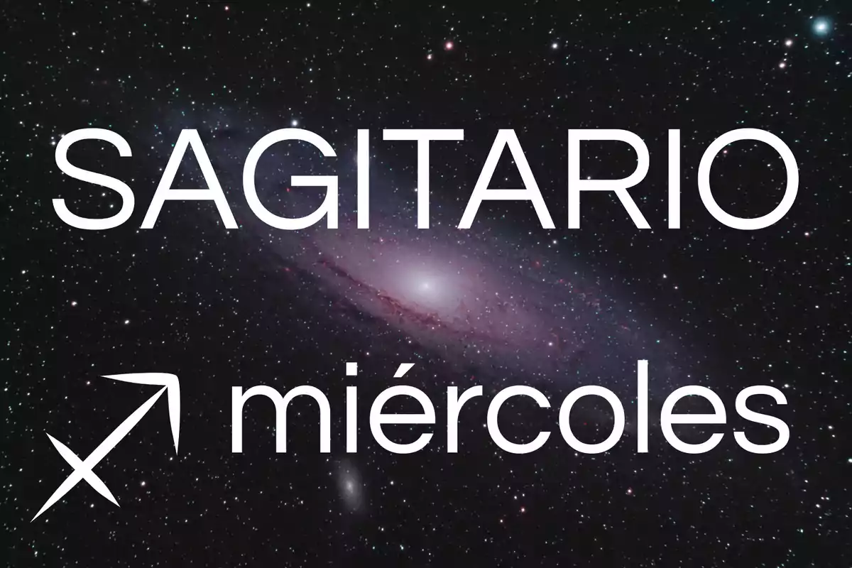 Fondo de galaxia con la palabra Sagitario y el símbolo del signo junto a la palabra miércoles