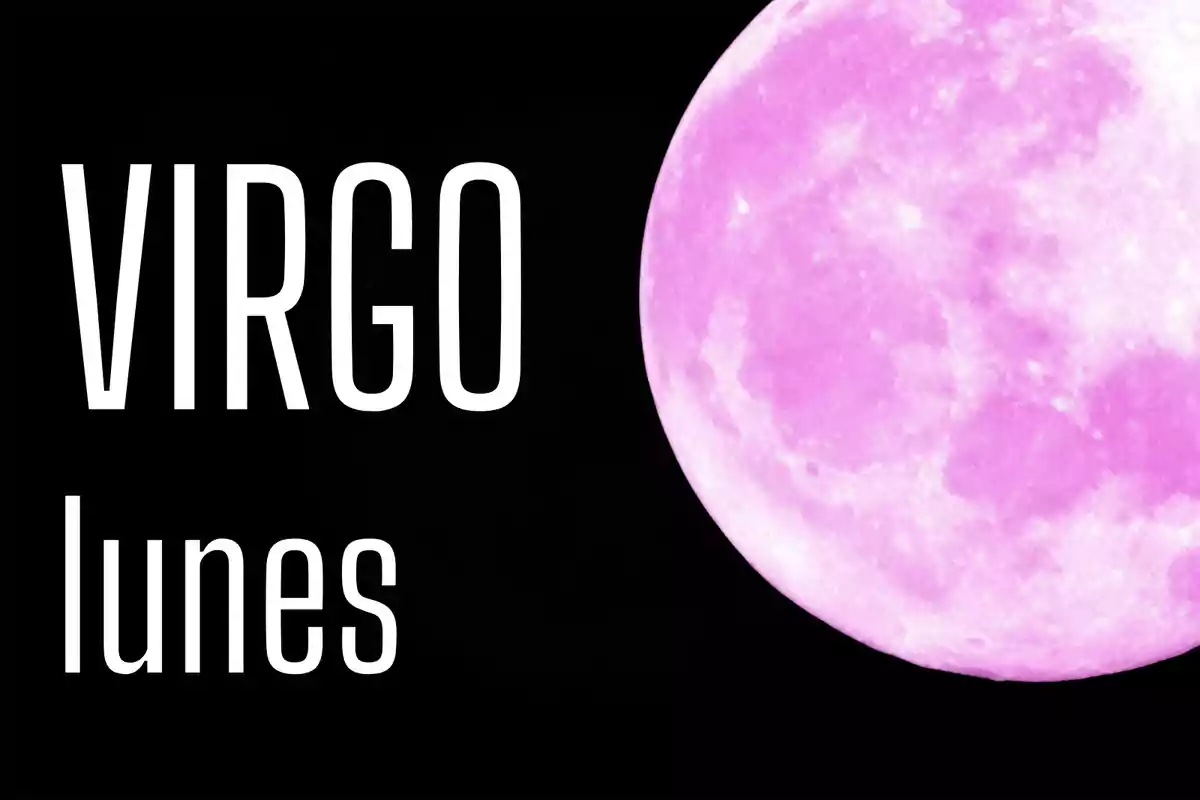 Fondo negro con la palabra Virgo y lunes junto a una luna llena de color rosa