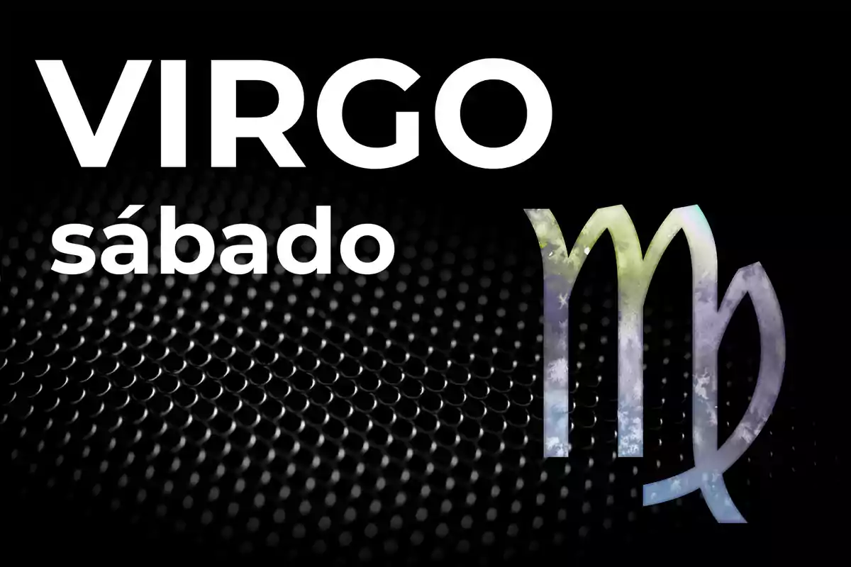Imagen con la palabra Virgo, el día sábado y el símbolo del signo zodiacal sobre un fondo oscuro con patrón de puntos.