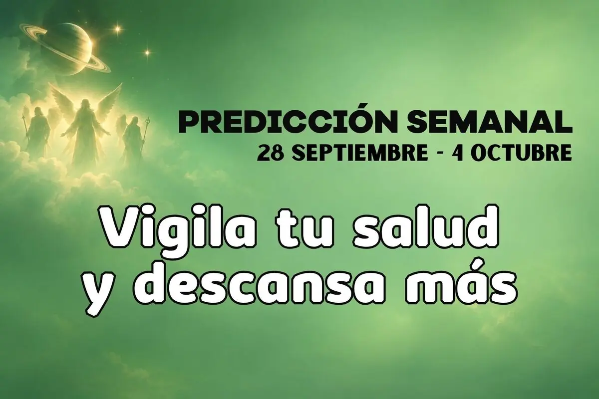 Imagen con fondo verde de ángeles entre nubes y un planeta, con el texto Predicción semanal 28 septiembre - 4 octubre Vigila tu salud y descansa más.
